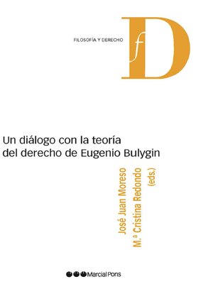 cover image of Un diálogo con la teoría del Derecho de Eugenio Bulygin